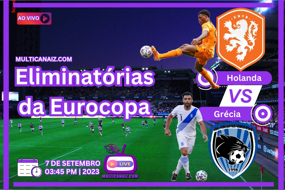 Banner do jogo de futebol Holanda x Grécia pelas Eliminatórias da Eurocopa em multicanais