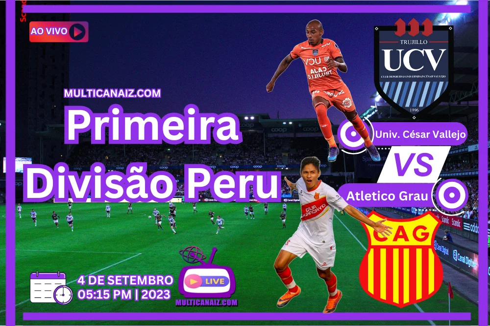 faixa de jogo de futebol univ cesar vallejo x atletico grau para a Primeira Divisão do Peru em multicanais